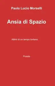 Ansia di Spazio