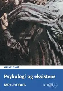 «Psykologi og eksistens» by Viktor E. Frankl