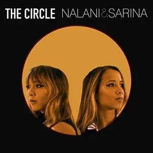 Nalani & Sarina - The Circle (2018)