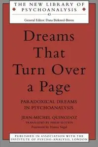 Dreams That Turn Over a Page: Paradoxical Dreams in Psychoanalysis