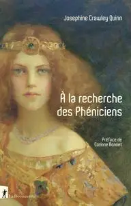 Josephine Crawley Quinn, "À la recherche des Phéniciens"