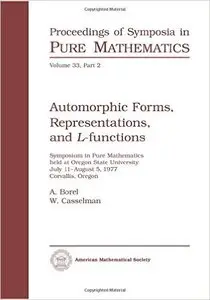 Automorphic Forms, Reprensentations, and L-Functions, Part 2 (Repost)