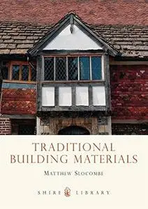 Traditional Building Materials (Repost)