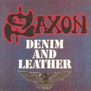 Saxon - Denim And Leather (1981) (EMI Records, CD-FA 3175)