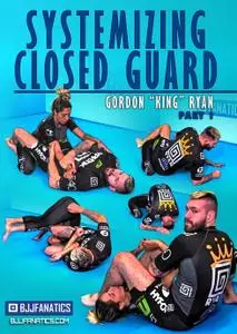 Systemizing Closed Guard