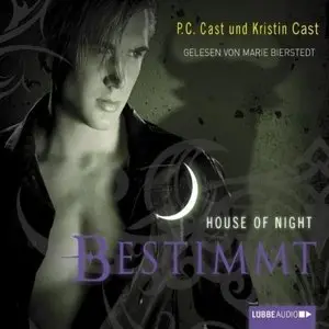P.C. Cast & Kristin Cast - House Of Night - Band 9 - Bestimmt