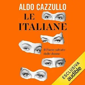 «Le italiane» by Aldo Cazzullo