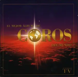 The Best Choral Album in the World...Ever! (2 CD) 2005