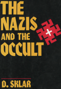 D. Sklar - The Nazis and the Occult