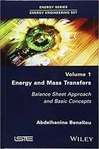 Energy and Mass Transfers: Balance Sheet Approach and Basic