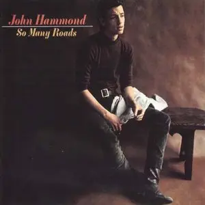 John Hammond - So Many Roads (1965)