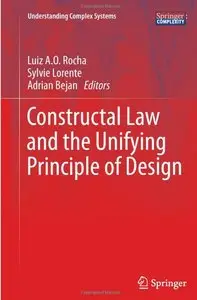 Constructal Law and the Unifying Principle of Design