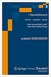 Nanoelektronik: Kleiner - schneller - besser (Repost)