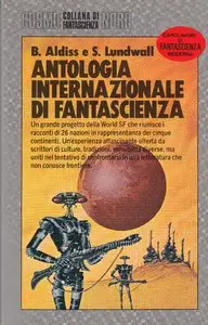 Brian W. Aldiss, Sam J. Lundwall - Antologia internazionale di fantascienza