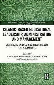 Islamic-Based Educational Leadership, Administration and Management