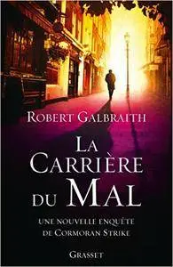 La Carrière du Mal – Robert Galbraith