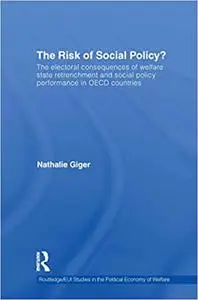 The Risk of Social Policy?: The electoral consequences of welfare state retrenchment and social policy performance in OE