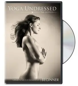 Yoga Undressed - Naked Yoga for the Beginner