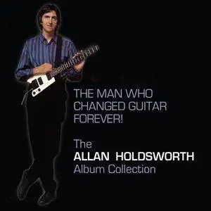 Allan Holdsworth - The Man Who Changed Guitar Forever! (12CD Box Set) (2017)