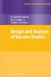 Design and Analysis of Vaccine Studies (Repost)