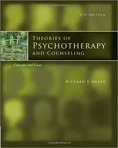 Theories of Psychotherapy & Counseling: Concepts and Cases, 5th Edition