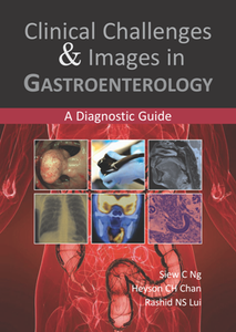 Clinical Challenges & Images in Gastroenterology : A Diagnostic Guide