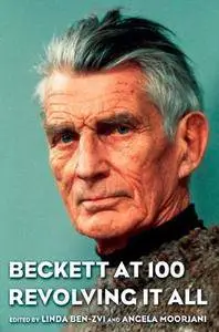 Beckett at 100: Revolving It All