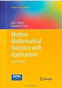 Modern Mathematical Statistics with Applications (2nd edition) [Repost]