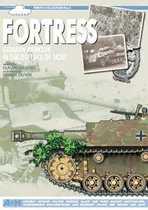 Fortress: German Armour In The Defence Of Sicily (Firefly Collection No.3) (Repost)