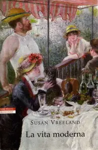 Susan Vreeland - La vita moderna (repost)