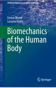 Biomechanics of the Human Body [Repost]
