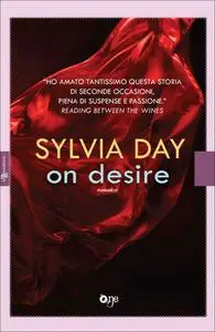 Sylvia Day - On desire