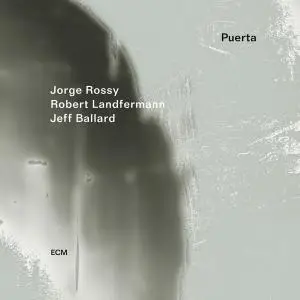 Jorge Rossy - Puerta (2021) [Official Digital Download 24/96]
