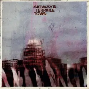 Airways - Terrible Town (2021)