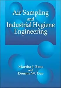 Air Sampling and Industrial Hygiene Engineering (Repost)