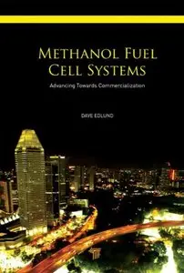 Methanol Fuel Cell Systems: Advancing Towards Commercialization (repost)
