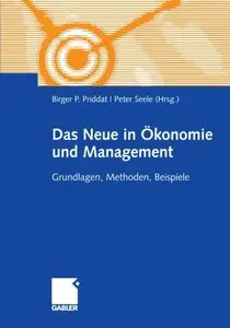Das Neue in onomie und Management: Grundlagen, Methoden, Beispiele (German Edition) (Repost)