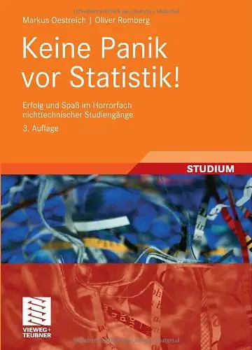 Keine Panik vor Statistik!: Erfolg und Spaß im Horrorfach nichttechnischer Studiengänge (repost)