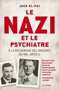 Jack El-Hai, "Le nazi et le psychiatre"