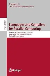 Languages and Compilers for Parallel Computing: 34th International Workshop, LCPC 2021, Newark, DE, USA, October 13–14,