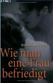 Wie man eine Frau befriedigt - Naura Hayden