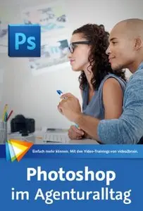 Photoshop im Agenturalltag