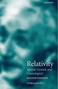 Relativity: Special, General, and Cosmological (2nd edition)