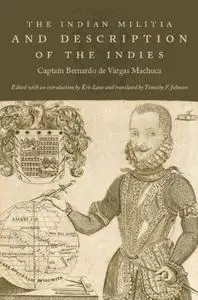 The Indian Militia and Description of the Indies