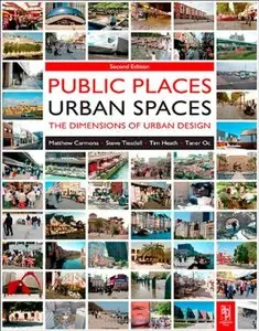 Public Places Urban Spaces: The Dimensions of Urban Design [Repost]