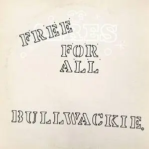 Bullwackies All Stars - Free For All (2007)