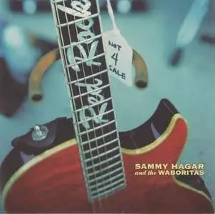 Sammy Hagar and the Waboritas - Not 4 Sale (2002)