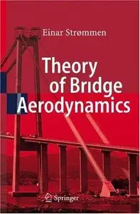 Theory of Bridge Aerodynamics (Repost)