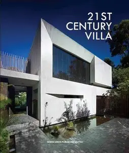 21st Century Villa (repost)