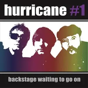 Hurricane #1 - Backstage Waiting to Go On (2023) [Official Digital Download]